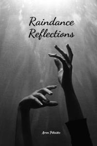 Raindance Reflections