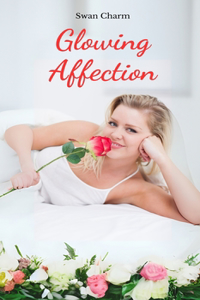 Glowing Affection