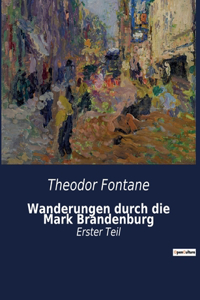 Wanderungen durch die Mark Brandenburg