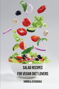 Salad Recipes for Vegan Diet Lovers