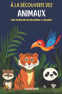 À La Découverte Des Animaux