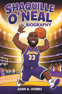 Shaquille O'Neal Biography