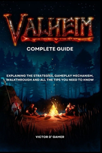 Valhiem Complete Guide