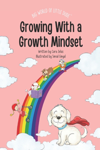 Growing With a Growth Mindset