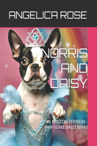 Norris and Daisy