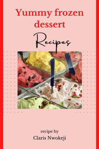 Yummy Frozen Dessert Recipes