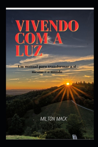 Vivendo Com a Luz