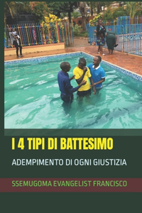 I 4 Tipi Di Battesimo