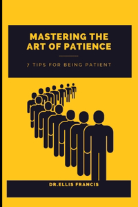 Mastering the Art of Patience