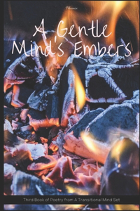Gentle Minds Embers