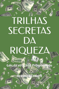 Treilhas Secretas Da Riqueza