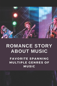 Romance Story About Music