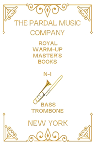Royal Warm-Up Master's Books Bass Trombone N-1