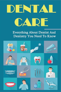 Dental Care