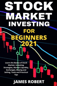 Stock Market Investing for Beginners 2021