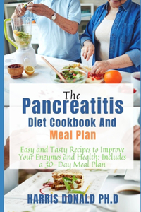 The Pancreatitis Diet Cookbook And Meal Plan