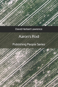 Aaron's Rod - Publishing People Series