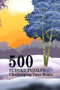 500 Sudoku puzzles Challenging Your Brain