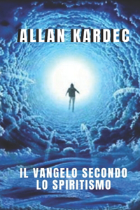 Il vangelo secondo lo spiritismo