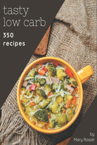 350 Tasty Low Carb Recipes