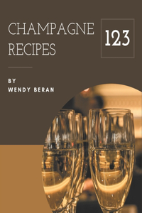 123 Champagne Recipes