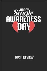 HAPPY SINGLE AWARENESS DAY - Buch Review