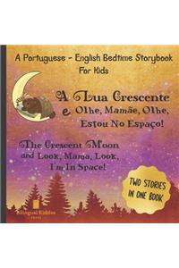 A Portuguese - English Bedtime Storybook For Kids