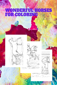 Wonderful horses for coloring