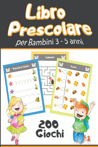 Libro Prescolare per Bambini 3 - 5 anni