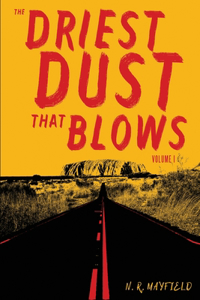 The Driest Dust That Blows