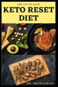 The Up-To-Date Keto Reset Diet