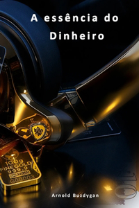 A Essência do Dinheiro