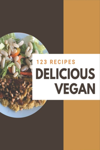 123 Delicious Vegan Recipes