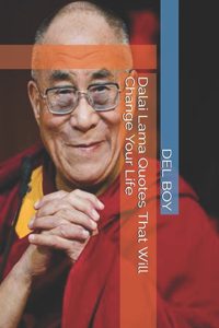 Dalai Lama Quotes That Will Change Your Life