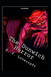 The Dunwich Horror Annotated