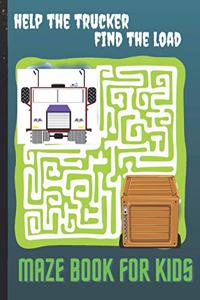 Help The Trucker Find The Load Mazes Book For Kids