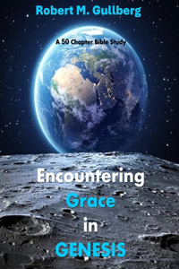 Encountering Grace In Genesis