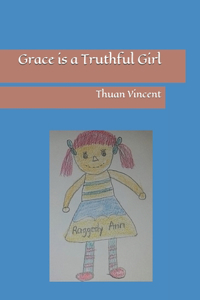 Grace is a truthful girl