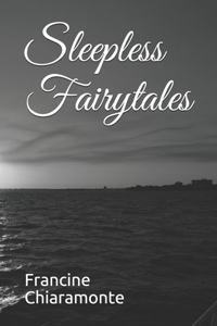 Sleepless Fairytales