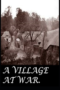 A Village at War.