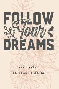 Follow Your Dreams