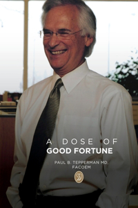 A Dose Of Good Fortune