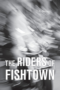 Riders Of Fishtown