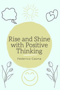 Rise and Shine with Positive Thinking
