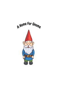 Home for Gnome