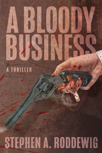 A Bloody Business