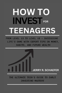 How to Invest for Teenagers