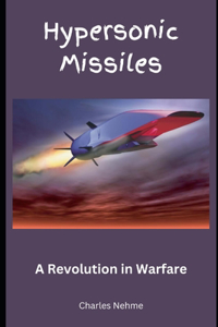 Hypersonic Missiles