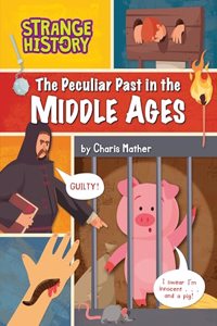 The Peculiar Past in the Middle Ages