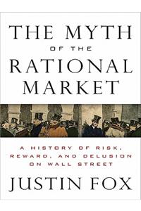 The Myth of the Rational Market